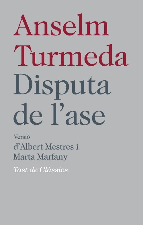 DISPUTA DE L'ASE | 9788472267800 | TURMEDA, ANSELM | Llibreria Online de Banyoles | Comprar llibres en català i castellà online