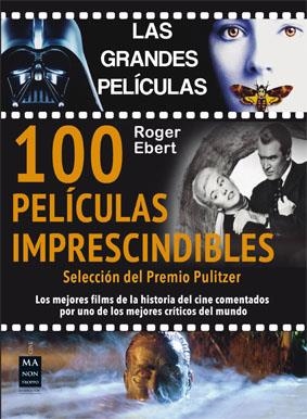 100 PELÍCULAS IMPRESCINDIBLES | 9788495601841 | EBERT, ROGER | Llibreria L'Altell - Llibreria Online de Banyoles | Comprar llibres en català i castellà online - Llibreria de Girona