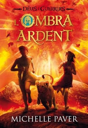 OMBRA ARDENT, L' | 9788424646363 | PAVER, MICHELLE | Llibreria L'Altell - Llibreria Online de Banyoles | Comprar llibres en català i castellà online - Llibreria de Girona