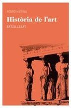 HISTÒRIA DE L'ART.BATXILLERAT | 9788415192558 | MEDINA PEDRO  | Llibreria Online de Banyoles | Comprar llibres en català i castellà online