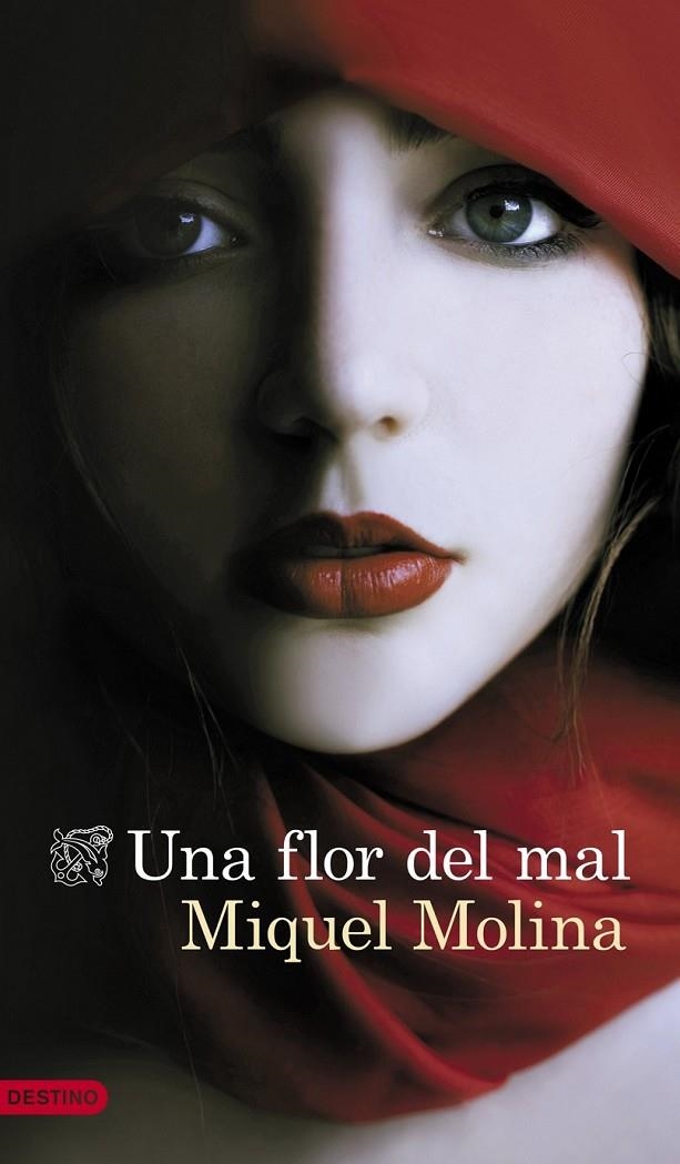 UNA FLOR DEL MAL | 9788423347889 | MOLINA, MIQUEL  | Llibreria Online de Banyoles | Comprar llibres en català i castellà online