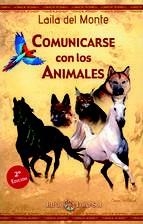 COMUNICARSE CON LOS ANIMALES | 9788493837235 | DEL MONTE, LAILA | Llibreria Online de Banyoles | Comprar llibres en català i castellà online