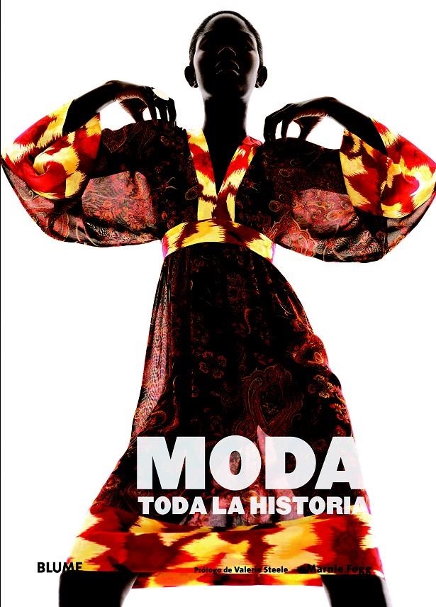 MODA. TODA LA HISTORIA | 9788498017342 | FOGG, MARNIE | Llibreria Online de Banyoles | Comprar llibres en català i castellà online