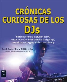 CRÓNICAS CURIOSAS DE LOS DJS | 9788415256670 | BROUGHTON, FRANK/BREWSTER, BILL | Llibreria L'Altell - Llibreria Online de Banyoles | Comprar llibres en català i castellà online - Llibreria de Girona