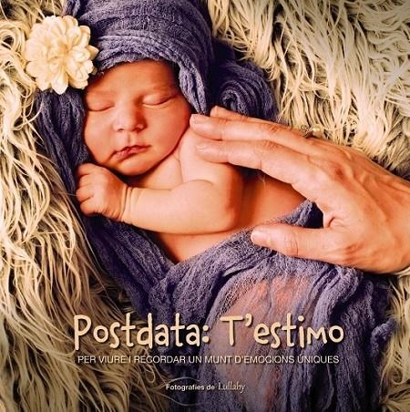 POSTDATA: T ' ESTIMO | 9788448933029 | INPAS COMUNICACIÓ/LULLABY | Llibreria Online de Banyoles | Comprar llibres en català i castellà online