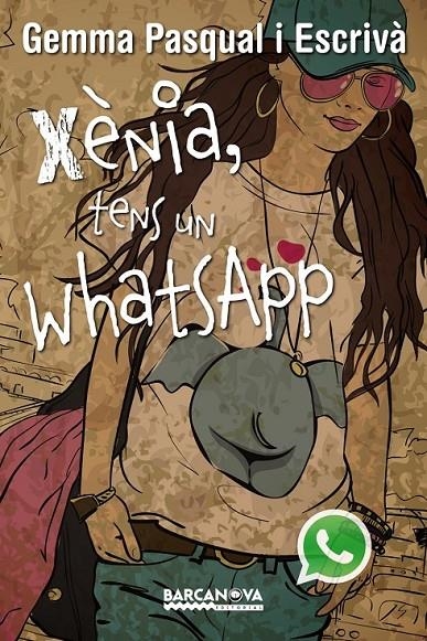 XÈNIA, TENS UN WHATSAPP | 9788448930820 | PASQUAL ESCRIVÀ, GEMMA | Llibreria Online de Banyoles | Comprar llibres en català i castellà online