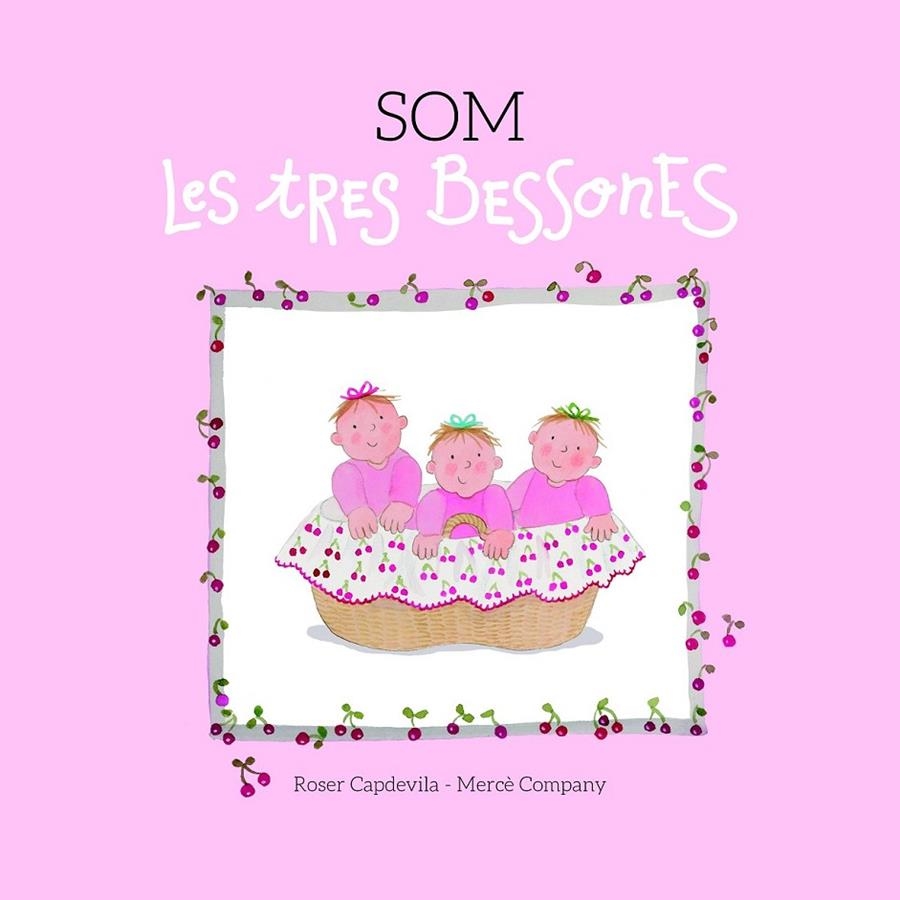 SOM LES TRES BESSONES | 9788415695653 | COMPANY, MERCÈ | Llibreria L'Altell - Llibreria Online de Banyoles | Comprar llibres en català i castellà online - Llibreria de Girona