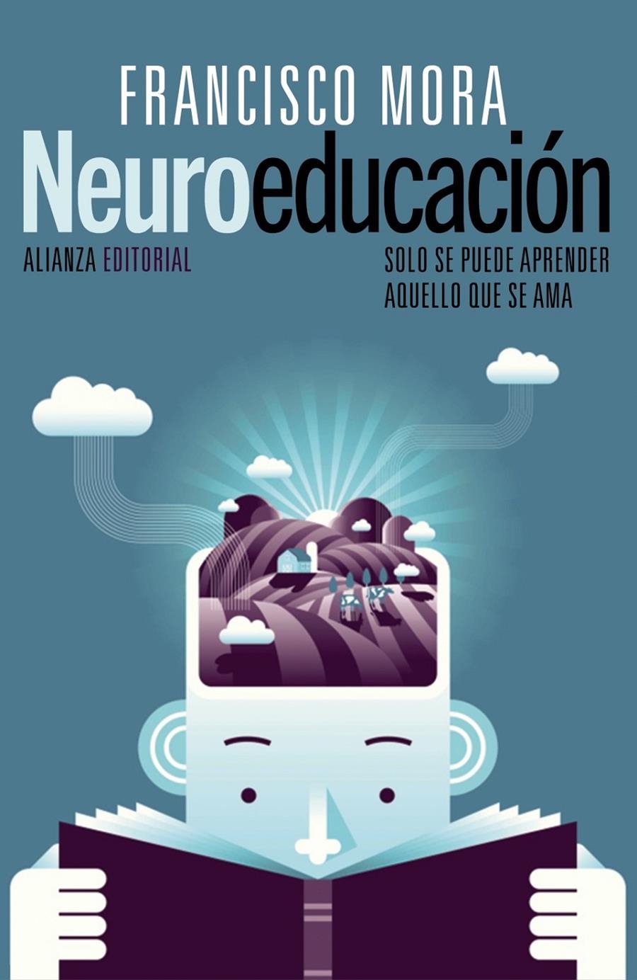 NEUROEDUCACIÓN | 9788420675336 | MORA, FRANCISCO | Llibreria L'Altell - Llibreria Online de Banyoles | Comprar llibres en català i castellà online - Llibreria de Girona