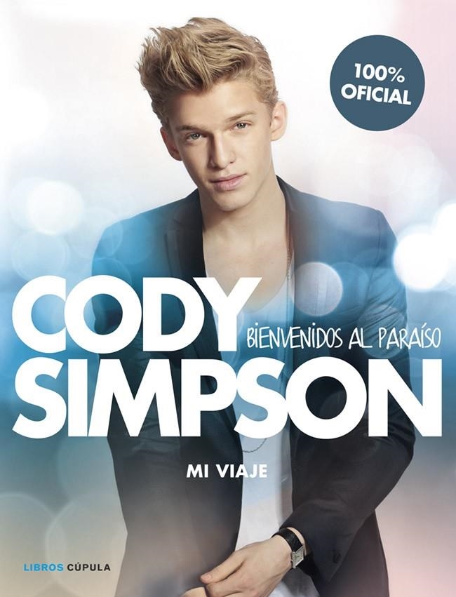 CODY SIMPSON. BIENVENIDOS AL PARAÍSO | 9788448018566 | SIMPSON, CODY  | Llibreria Online de Banyoles | Comprar llibres en català i castellà online