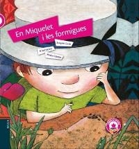 EN MIQUELET I LES FORMIGUES | 9788447927289 | CARBÓ I MASLLORENS, JOAQUIM | Llibreria Online de Banyoles | Comprar llibres en català i castellà online