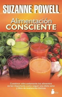 ALIMENTACIÓN CONSCIENTE | 9788478089482 | POWELL, SUZANNE | Llibreria Online de Banyoles | Comprar llibres en català i castellà online