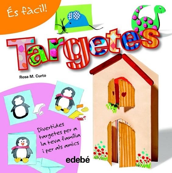 ÉS FÀCIL: TARGETES | 9788468311555 | CURTO MILÀ, ROSA MARÍA | Llibreria Online de Banyoles | Comprar llibres en català i castellà online