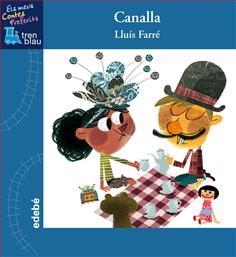 CANALLA | 9788468311685 | FARRÉS, LLUÍS | Llibreria Online de Banyoles | Comprar llibres en català i castellà online