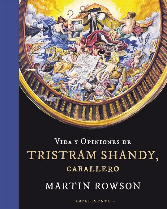 VIDA Y OPINIONES DE TRISTRAM SHANDY, CABALLERO | 9788415979166 | ROWSON, MARTIN | Llibreria L'Altell - Llibreria Online de Banyoles | Comprar llibres en català i castellà online - Llibreria de Girona