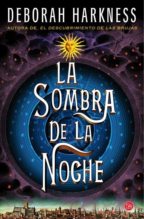 SOMBRA DE LA NOCHE, LA (BOLSILLO) | 9788466327886 | HARKNESS, DEBORAH | Llibreria L'Altell - Llibreria Online de Banyoles | Comprar llibres en català i castellà online - Llibreria de Girona