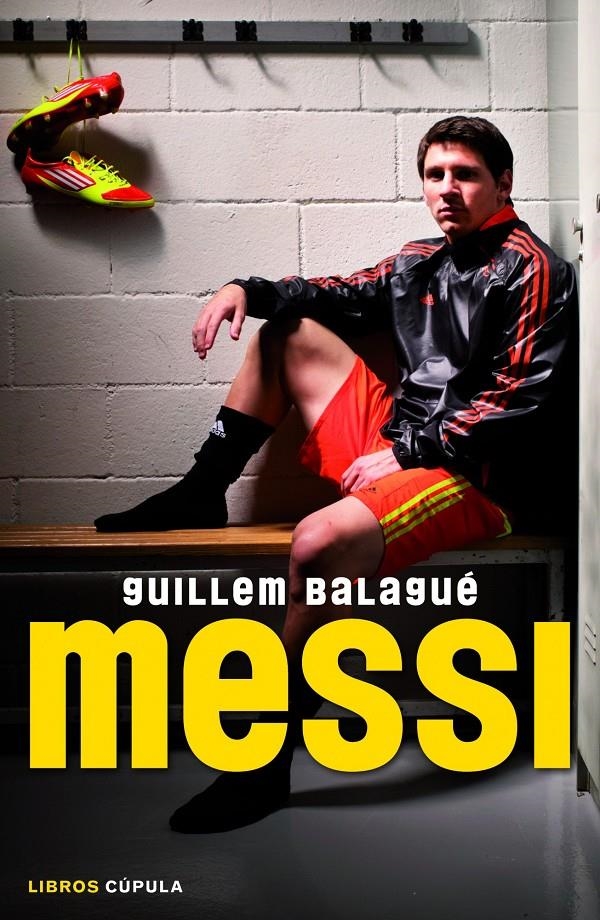 MESSI | 9788448018955 | BALAGUÉ, GUILLEM  | Llibreria Online de Banyoles | Comprar llibres en català i castellà online