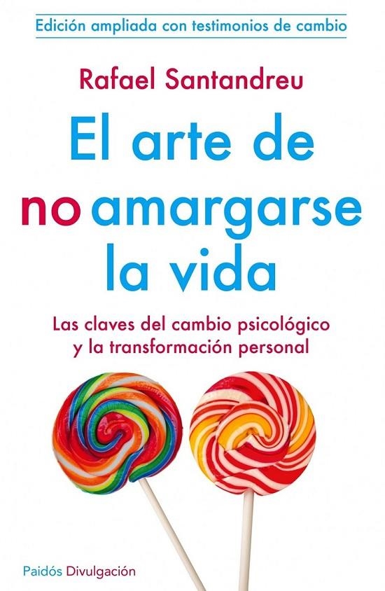 ARTE DE NO AMARGARSE LA VIDA, EL | 9788449329999 |  SANTANDREU LORITE RAFAEL | Llibreria Online de Banyoles | Comprar llibres en català i castellà online