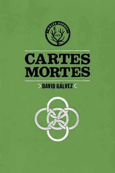 CARTES MORTES | 9788494188824 | GÁLVEZ, DAVID | Llibreria Online de Banyoles | Comprar llibres en català i castellà online