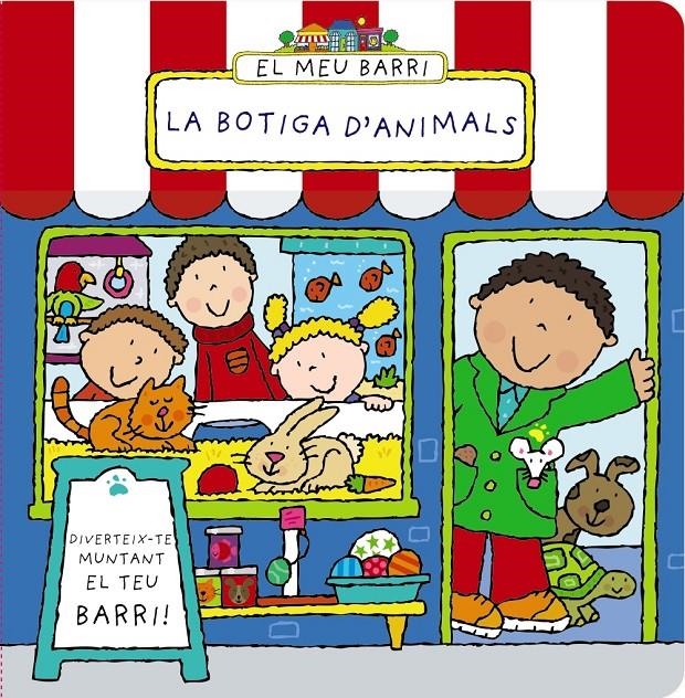 MEU BARRI, EL. LA BOTIGA D'ANIMALS | 9788499065298 | ABBOTT, SIMON | Llibreria Online de Banyoles | Comprar llibres en català i castellà online