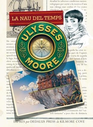 LA NAU DEL TEMPS | 9788424651596 | MOORE, ULYSSES | Llibreria Online de Banyoles | Comprar llibres en català i castellà online