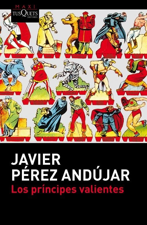 PRÍNCIPES VALIENTES, LOS | 9788483838587 | PÉREZ ANDÚJAR, JAVIER  | Llibreria Online de Banyoles | Comprar llibres en català i castellà online