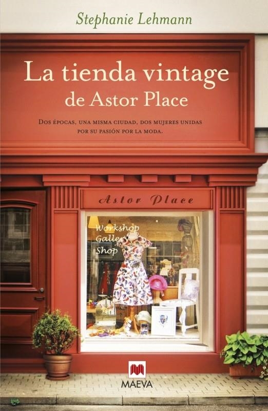 TIENDA VINTAGE DE ASTOR PLACE, LA | 9788415893295 | LEHMANN, STEPHANIE | Llibreria Online de Banyoles | Comprar llibres en català i castellà online