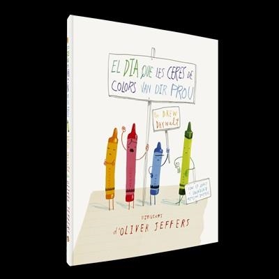 DIA QUE LES CERES DE COLORS VAN DIR PROU, EL | 9788494154416 | DAYWALT, DREW | Llibreria L'Altell - Llibreria Online de Banyoles | Comprar llibres en català i castellà online - Llibreria de Girona