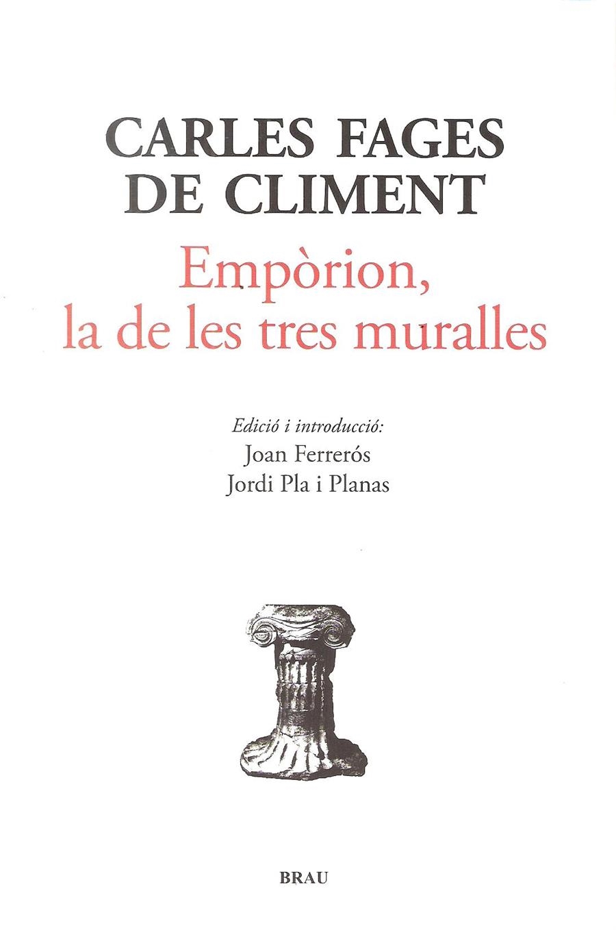 EMPÒRION, LA DE LES TRES MURALLES | 9788415885030 | FAGES DE CLIMENT, CARLES | Llibreria Online de Banyoles | Comprar llibres en català i castellà online