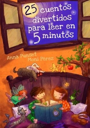 25 CUENTOS DIVERTIDOS PARA LEER EN 5 MINUTOS | 9788448838409 | PEREZ,MONI/PUNSET MARTINEZ,ANA | Llibreria Online de Banyoles | Comprar llibres en català i castellà online