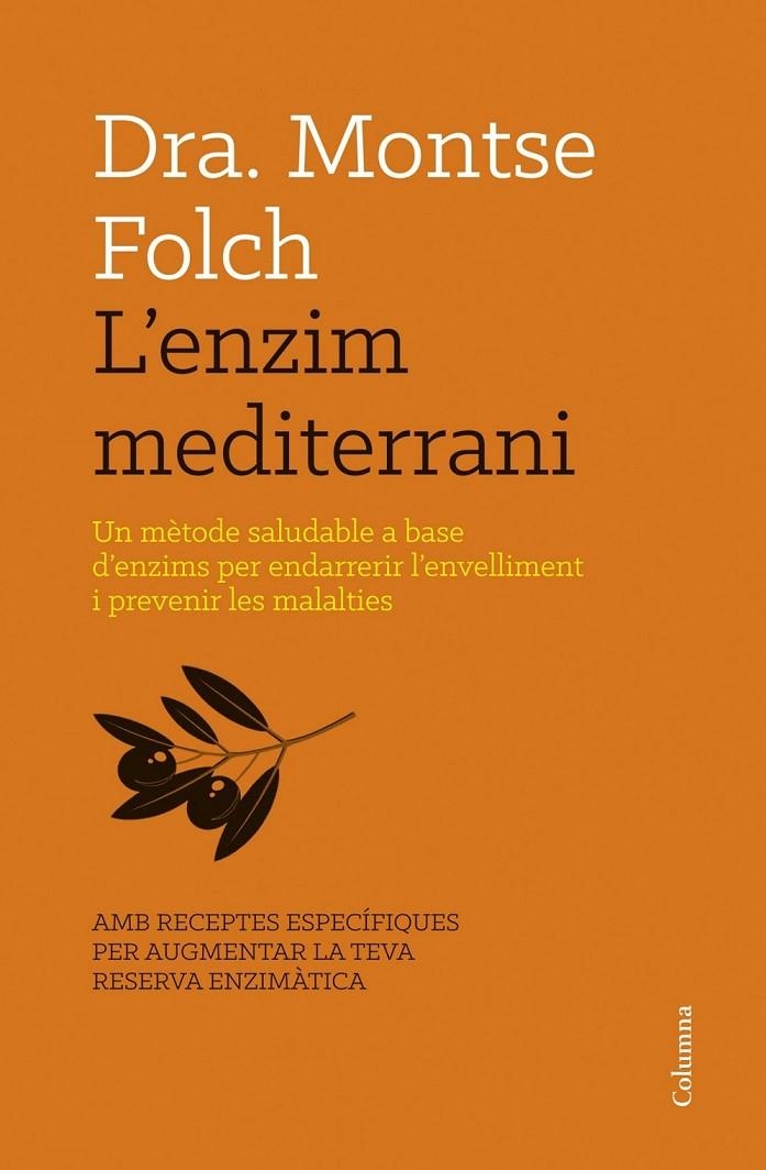 L'ENZIM MEDITERRANI | 9788466416467 | MONTSE FOLCH | Llibreria Online de Banyoles | Comprar llibres en català i castellà online