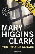 MENTIRAS DE SANGRE | 9788490329016 | HIGGINS CLARK,MARY | Llibreria Online de Banyoles | Comprar llibres en català i castellà online