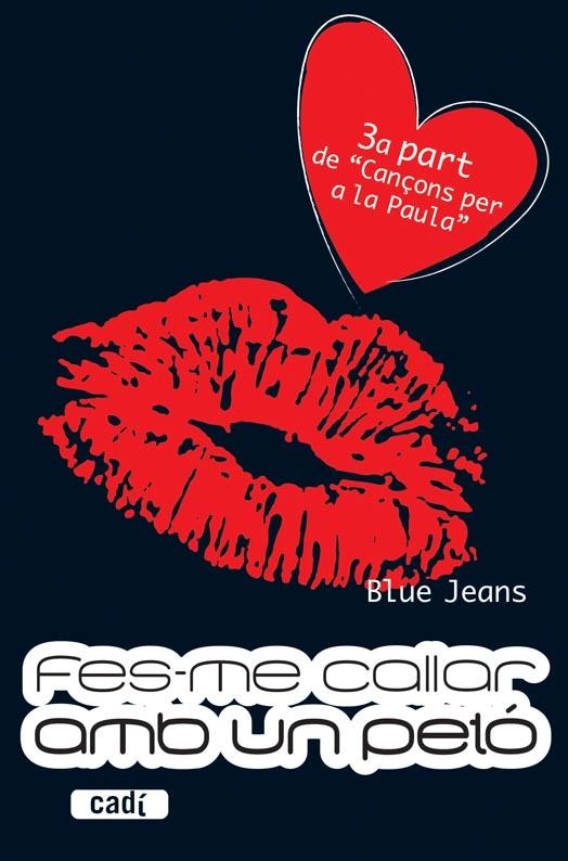 FES-ME CALLAR AMB UN PETÓ | 9788447440696 | BLUE JEANS | Llibreria Online de Banyoles | Comprar llibres en català i castellà online