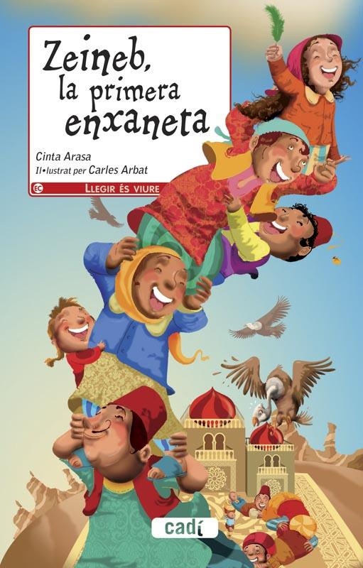 ZEINEB, LA PRIMERA ENXANETA | 9788447440832 | ARASA CAROT, CINTA  | Llibreria L'Altell - Llibreria Online de Banyoles | Comprar llibres en català i castellà online - Llibreria de Girona