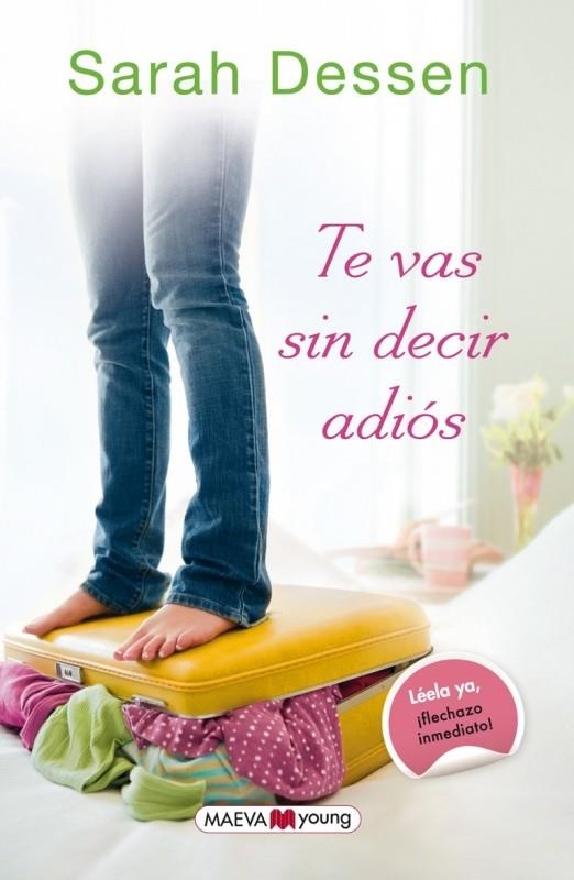 TE VAS SIN DECIR ADIÓS | 9788415893257 | DESSEN, SARAH | Llibreria Online de Banyoles | Comprar llibres en català i castellà online