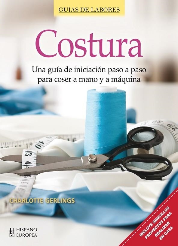 COSTURA | 9788425520846 | GERLINGS, CHARLOTTE | Llibreria L'Altell - Llibreria Online de Banyoles | Comprar llibres en català i castellà online - Llibreria de Girona