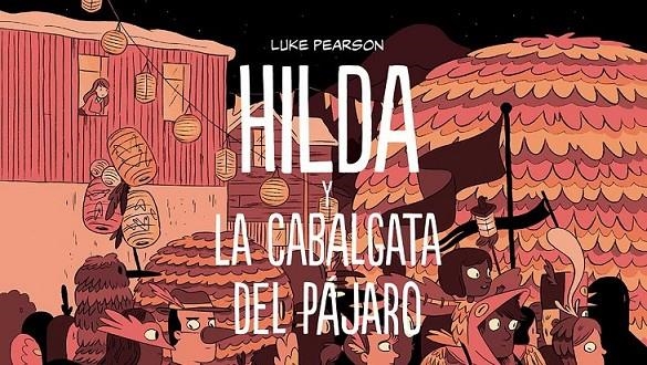 HILDA Y LA CABALGATA DEL PÁJARO | 9788415208532 | PEARSON, LUKE | Llibreria L'Altell - Llibreria Online de Banyoles | Comprar llibres en català i castellà online - Llibreria de Girona