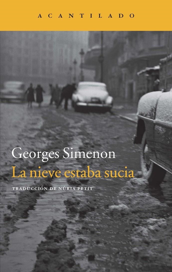 LA NIEVE ESTABA SUCIA | 9788416011032 | SIMENON, GEORGES | Llibreria Online de Banyoles | Comprar llibres en català i castellà online