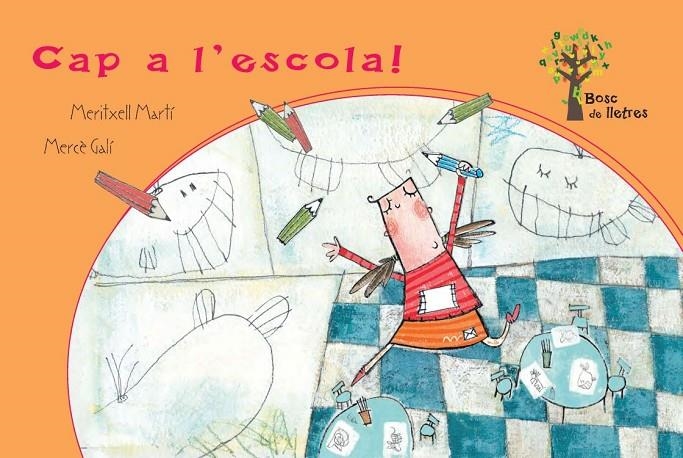 ¡A L'ESCOLA! | 9788434240841 | MARTÍ, MERITXELL/GALÍ, MERCÈ | Llibreria Online de Banyoles | Comprar llibres en català i castellà online