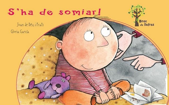 ¡S'HA DE SOMIAR! | 9788434240834 | DE DEU I PRATS, JOAN/GARCÍA, GLORIA | Llibreria Online de Banyoles | Comprar llibres en català i castellà online