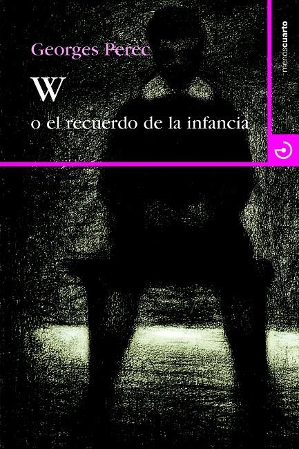 W O EL RECUERDO DE LA INFANCIA | 9788415740131 | PEREC, GEORGES | Llibreria L'Altell - Llibreria Online de Banyoles | Comprar llibres en català i castellà online - Llibreria de Girona