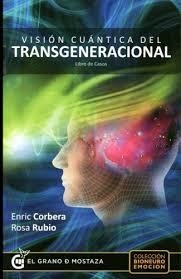 VISIÓN CUÁNTICA DEL TRANSGENERACIONAL | 9788494187391 | CORBERA, ENRIC / RUBIO, ROSA | Llibreria Online de Banyoles | Comprar llibres en català i castellà online