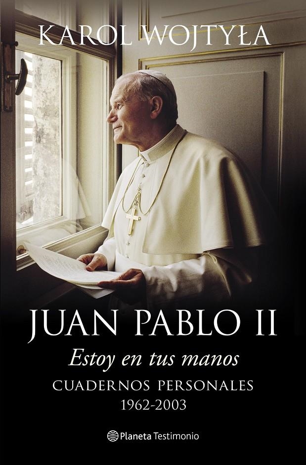 ESTOY EN TUS MANOS | 9788408128489 | JUAN PABLO II | Llibreria Online de Banyoles | Comprar llibres en català i castellà online