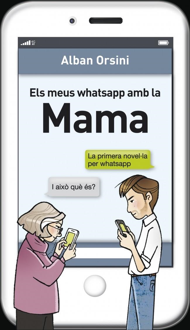 MEUS WHATSAPP AMB LA MAMA, ELS | 9788415961277 | ORSINI,ALBAN | Llibreria Online de Banyoles | Comprar llibres en català i castellà online