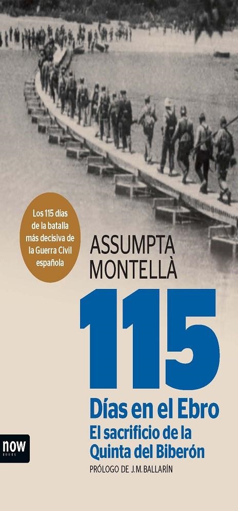 115 DÍAS EN EL EBRO. EL SACRIFICIO DE LA QUINTA DEL BIBERÓN | 9788494217128 | MONTELLÀ I CARLOS, ASSUMPTA | Llibreria Online de Banyoles | Comprar llibres en català i castellà online