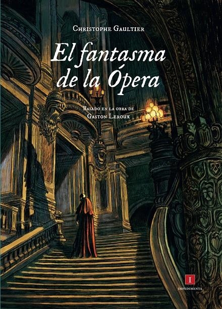 EL FANTASMA DE LA ÓPERA | 9788415979227 | GAULTIER, CHRISTOPHE | Llibreria Online de Banyoles | Comprar llibres en català i castellà online