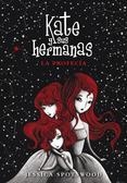 KATE Y SUS HERMANAS 2. LA PROFECÍA | 9788490430965 | SPOTSWOOD,JESSICA | Llibreria Online de Banyoles | Comprar llibres en català i castellà online