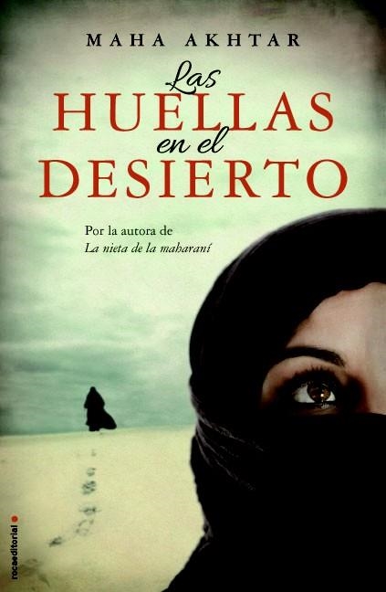 HUELLAS EN EL DESIERTO, LAS | 9788499187488 | AKHTAR, MAHA | Llibreria Online de Banyoles | Comprar llibres en català i castellà online