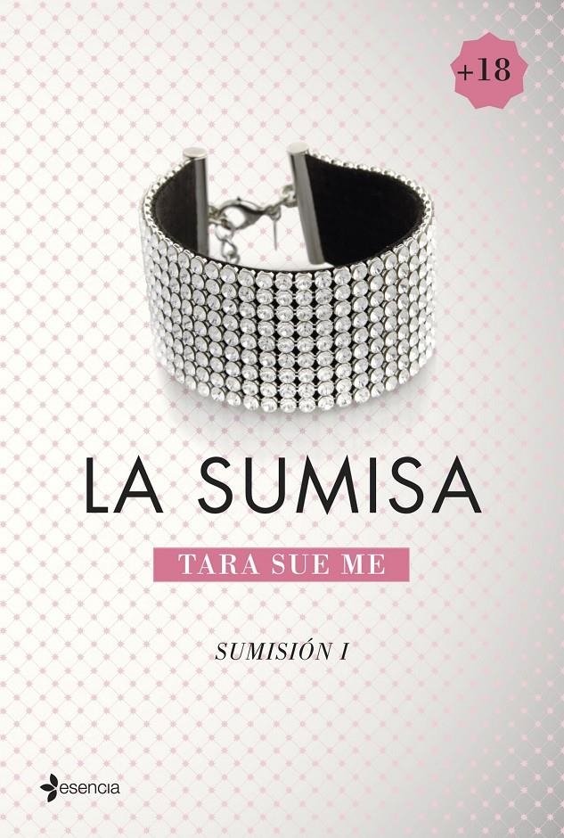 SUMISIÓN, 1. LA SUMISA | 9788408128151 | TARA SUE ME | Llibreria Online de Banyoles | Comprar llibres en català i castellà online