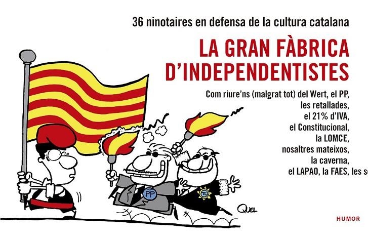 LA GRAN FÀBRICA D'INDEPENDENTISTES | 9788416139026 | EN DEFENSA DE LA CULTURA CATALANA, NINOTAIRES | Llibreria Online de Banyoles | Comprar llibres en català i castellà online