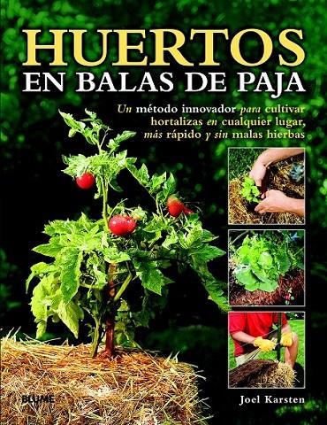 HUERTOS EN BALAS DE PAJA | 9788415317876 | KARSTEN, JOEL | Llibreria Online de Banyoles | Comprar llibres en català i castellà online